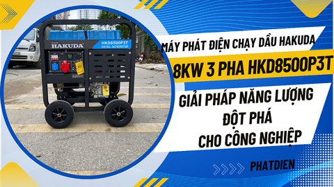 Máy Phát Điện Chạy Dầu Hakuda 8KW 3 Pha HKD8500P3T: Giải Pháp Năng Lượng Đột Phá Cho Công Nghiệp