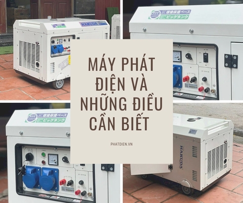 Máy Phát Điện Và Những Điều Cần Biết