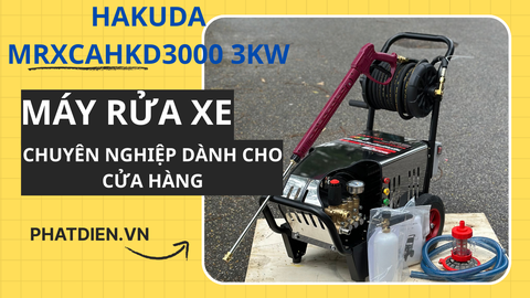 MÁY RỬA XE CHUYÊN NGHIỆP DÀNH CHO CỬA HÀNG – HAKUDA MRXCAHKD3000 3KW
