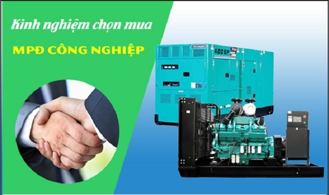 Một Số Kinh Nhiệm Lựa Chọn Máy Phát Điện Công Nghiệp