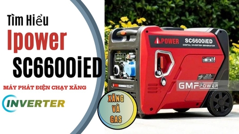 Máy Phát Điện Chạy Xăng và Gas Ipower 5Kw SC6600iED Inverter Công Nghệ Hiện Đại