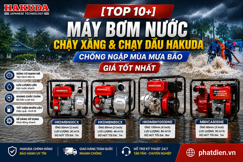 TOP 10 MÁY BƠM NƯỚC CHẠY XĂNG & CHẠY DẦU HAKUDA CHỐNG NGẬP MÙA MƯA BÃO GIÁ TỐT NHẤT