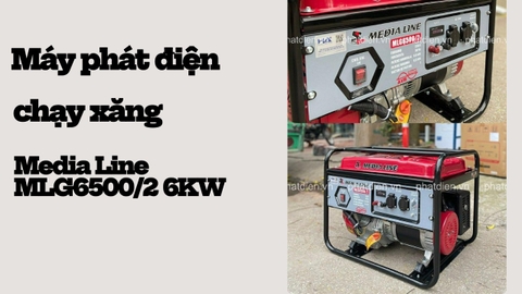 Cách Khởi Động Và Những Lưu Ý Nhỏ Khi Sử Dụng Máy Phát Điện Chạy Xăng 6KW Media Line MLG6500/2