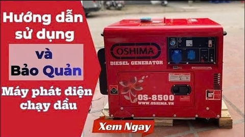 Hướng Dẫn Sử Dụng Và Lưu Ý Khi Dùng Máy Phát Điện Chạy Dầu
