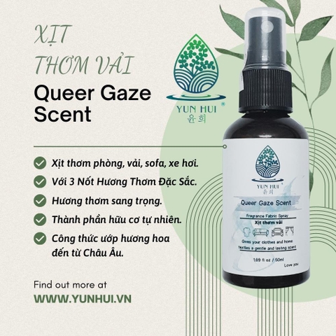 Chai 50ml Xả Vải Khô, Xịt Thơm Quần Áo hương nước hoa Queer Gaze Scent YUN HUI - Với 3 Nốt Hương Thơm Đặc Sắc 50ML