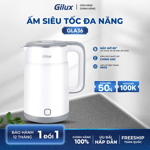 Ấm siêu tốc Gilux GLA 36 – Đun nước siêu nhanh, an toàn tuyệt đối