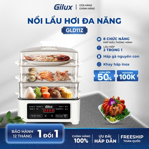 Nồi lẩu hơi đa năng 3 tầng Gilux GLD11Z – Giải pháp nấu ăn lành mạnh, tiện lợi cho gia đình hiện đại