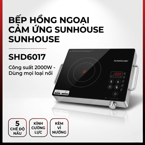 Bếp hồng ngoại cảm ứng SUNHOUSE SHD6017 2000W dùng mọi loại nồi
