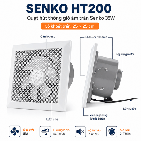Quạt Thông Gió Âm Trần Senko HT200 35W – Hút Thẳng, Sải Cánh 20cm