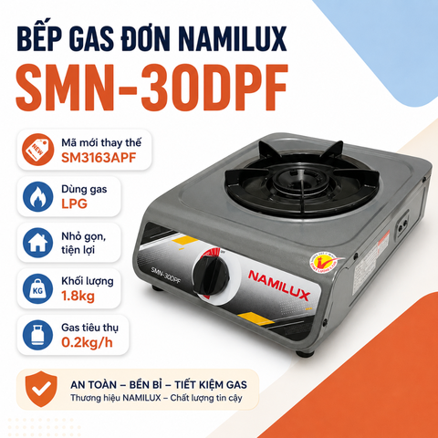 Bếp Gas Đơn NAMILUX SMN-30DPF Thay Thế SM3163APF Chính Hãng