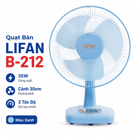Quạt Bàn LIFAN B-212 35W – Cánh 30cm, 3 Tốc Độ