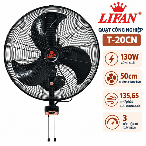Quạt Công Nghiệp LIFAN T-20CN 130W – Cánh 50cm, Gió Mạnh