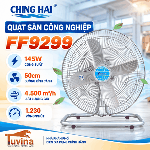 Quạt Sàn Công Nghiệp Ching Hai FF9299 145W – 4 Cánh Nhôm 50cm