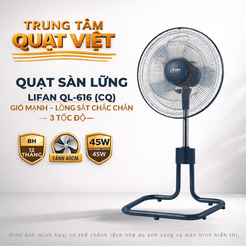 Quạt sàn lửng LIFAN QL-616 (CQ) 40cm 45W