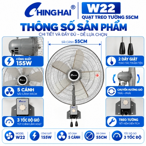 Quạt Treo Tường Công Nghiệp CHING HAI W22 155W – 5 Cánh Nhôm 55cm