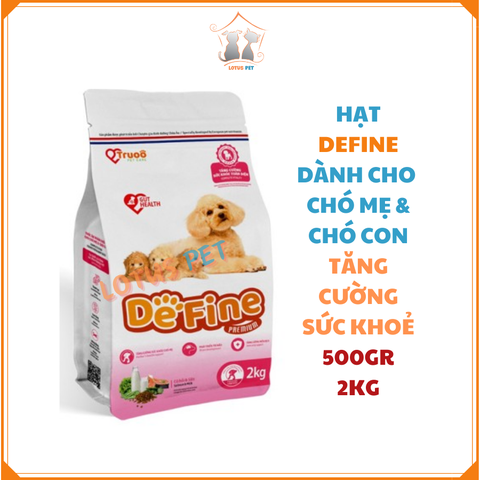 Thức ăn cao cấp DEFINE - Cho chó mẹ & chó sơ sinh - Cung cấp dinh dưỡng, hỗ trợ tiêu hóa (Hà Lan) - 500GR/2KG