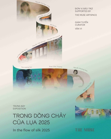 TRONG DÒNG CHẢY CỦA LỤA 2025 - IN THE FLOW OF SILK 2025