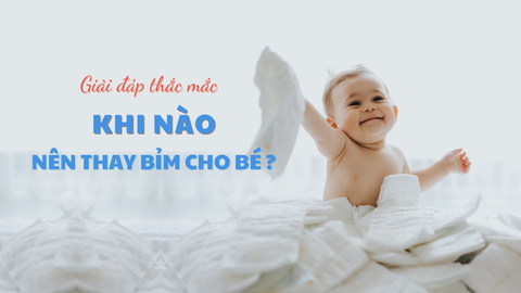 Giải đáp thắc mắc: Khi nào nên thay bỉm cho bé?