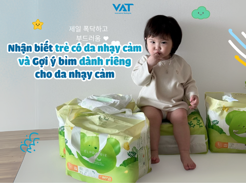 Nhận biết trẻ có da nhạy cảm và Gợi ý bỉm dành riêng cho da nhạy cảm