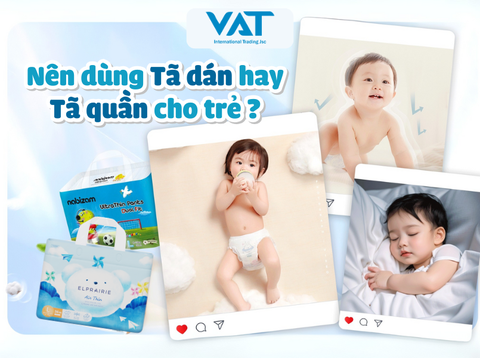 Nên dùng Tã dán hay Tã quần