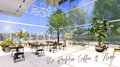 ☕✨ NO PROBLEM COFFEE & HOME ✨🏡- The sim 4 (Business & Hobbies Pack)