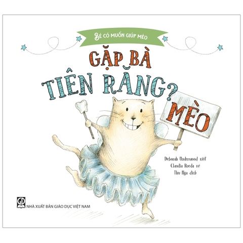 Bé Có Muốn Giúp Mèo - Gặp Bà Tiên Răng?