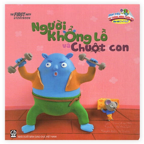 Phát Triển Trí Thông Minh Toán Học Cho Trẻ 2 - 5 Tuổi - Người Khổng Lồ Và Chuột Con