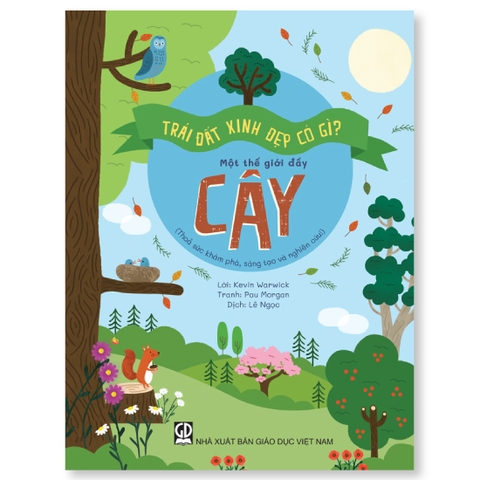 Trái Đất Xinh Đẹp Có Gì? - Một Trái Đất Đầy Cây