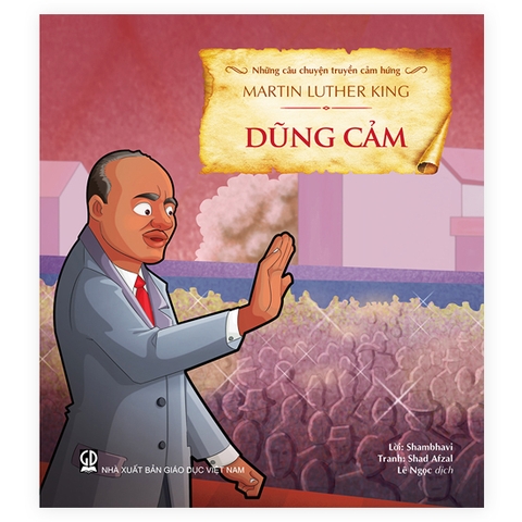 Những Câu Chuyện Truyền Cảm Hứng - Dũng Cảm