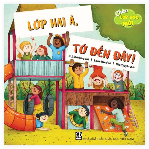 Chào Lớp Học Mới - Lớp Hai À, Tớ Đến Đây!