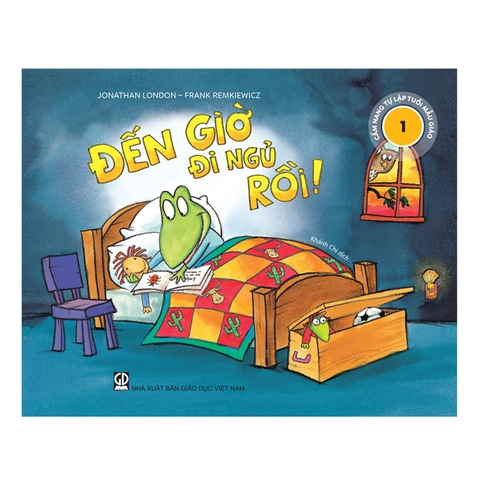 Cẩm Nang Tự Lập Tuổi Mẫu Giáo - Đến Giờ Đi Ngủ Rồi!