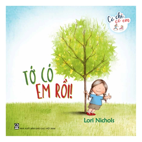 Có Chị, Có Em - Tớ Có Em Rồi