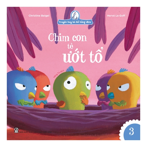 Truyện Hay Bà Kể Hằng Đêm - Chim Con Tè Ướt Tổ