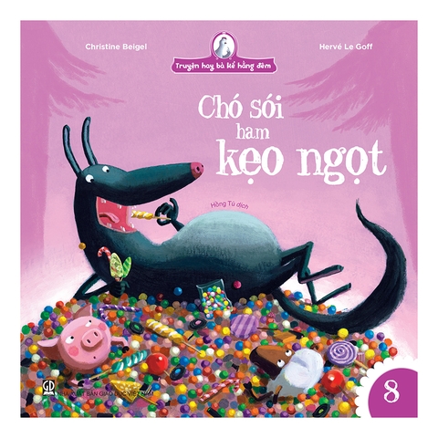 Truyện Hay Bà Kể Hằng Đêm - Chó Sói Ham Kẹo Ngọt