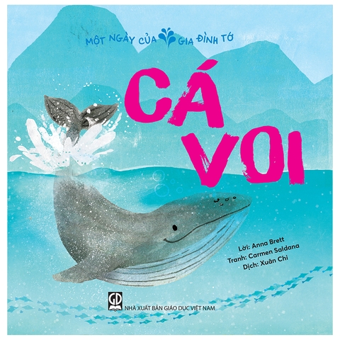Một Ngày Của Gia Đình Tớ - Cá Voi