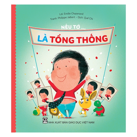 Nếu Tớ... Là Tổng Thống