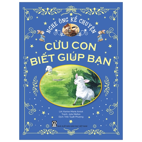 Nghe Ông Kể Chuyện - Cừu Con Biết Giúp Bạn
