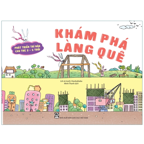Phát Triển Trí Não Cho Trẻ 2 - 5 Tuổi - Khám Phá Làng Quê