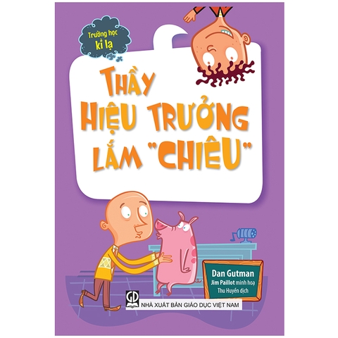 Trường Học Kì Lạ - Thầy Hiệu Trưởng 