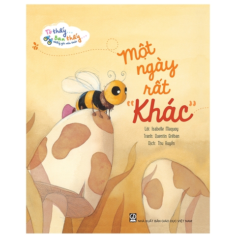 Tớ Thấy… Bạn Thấy… Những Góc Nhìn Khác - Một Ngày Rất Khác