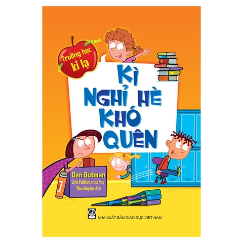 Trường Học Kì Lạ - Kì Nghỉ Hè Khó Quên