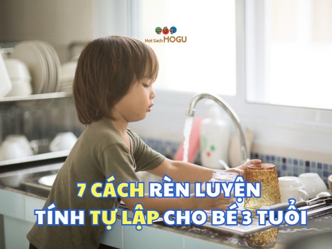 Mách Ba Mẹ 7 Cách Rèn Luyện Tính Tự Lập Cho Trẻ 3 Tuổi
