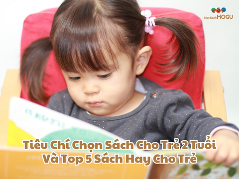 5 Bộ Sách Cho Trẻ 2 Tuổi Mà Mẹ Không Nên Bỏ Qua