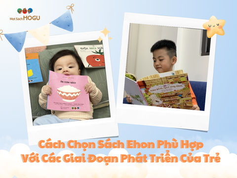 Cách Chọn Sách Ehon Phù Hợp Với Các Giai Đoạn Phát Triển Của Trẻ