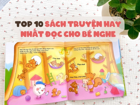 Top 10 Sách Truyện Hay Nhất Đọc Cho Bé Nghe