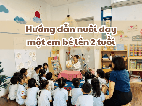 Hướng Dẫn Nuôi Dạy Một Em Bé 2 Tuổi (Phần 1)