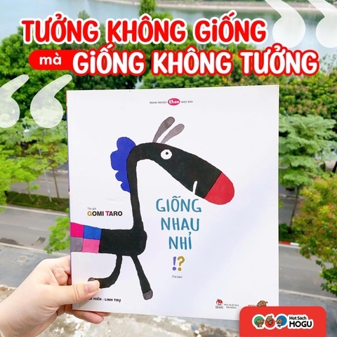 TƯỞNG KHÔNG GIỐNG MÀ GIỐNG KHÔNG TƯỞNG!