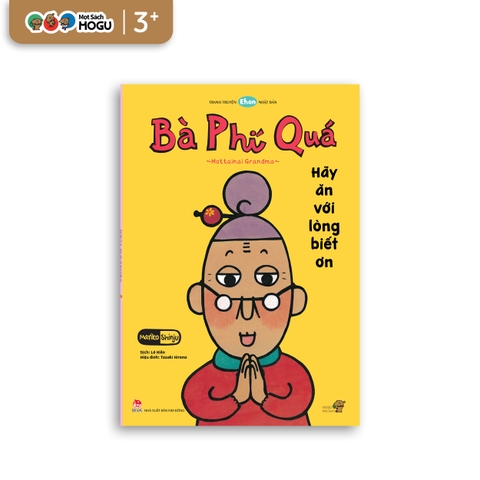 Bà Phí Quá Hãy Ăn Với Lòng Biết Ơn