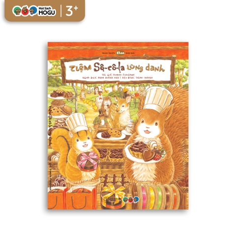 Tiệm Sô Cô La Lừng Danh | Ehon cho bé từ 3 tuổi | Thưởng thức niềm vui & sẻ chia