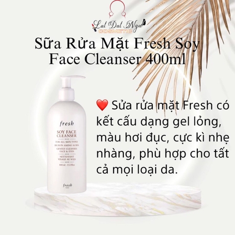 Sữa Rửa Mặt Fresh Soy Face Cleanser 400ml